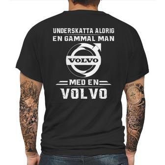 Underskatta Aldrig En Gammal Man Med En Volvo Mens Back Print T-shirt | Favorety CA