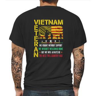 Vietnam Veteran We Fought Without Support We Weren’T Welcome Graphic Design Printed Casual Daily Basic Mens Back Print T-shirt | Favorety DE