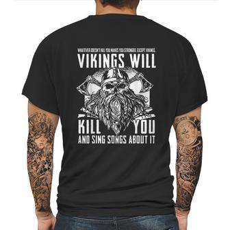 Vikings Will Kill You And Sing Songs About It Mens Back Print T-shirt | Favorety UK