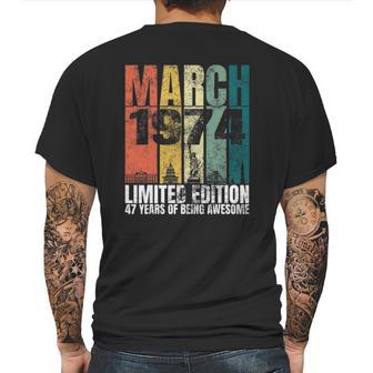 Vintage March 1974 Bday Gifts 47 Years Old 47Th Birthday Mens Back Print T-shirt | Favorety