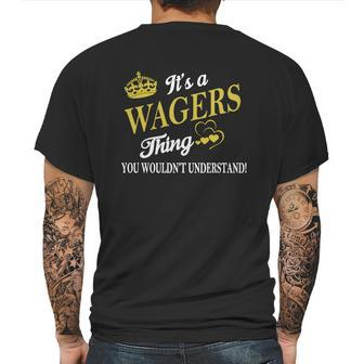 Wagers Shirts - Its A Wagers Thing You Wouldnt Understand Name Shirts Mens Back Print T-shirt | Favorety UK
