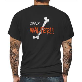 Walter Is Femur By The Klopek Design Mens Back Print T-shirt | Favorety AU