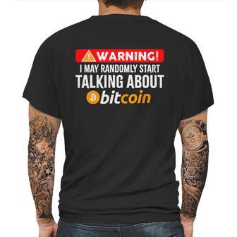 Warning I May Start Talking About Bitcoin Funny Crypto Mens Back Print T-shirt | Favorety CA