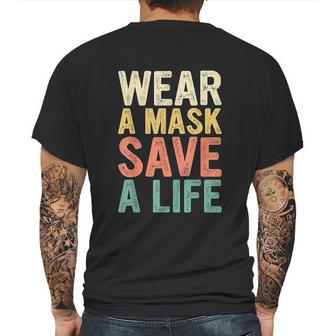 Wear A M Ask Save A Life Gift For Awareness Social Distancing Mens Back Print T-shirt | Favorety UK