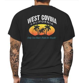 West Covina California Fun Crazy Girlfriend Gift Mens Back Print T-shirt | Favorety