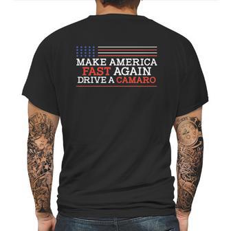 Wheel Spin Addict Make America Fast Again Drive A Camaro Mens Back Print T-shirt | Favorety