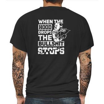 When The Hood Drops Funny Welder Gift Mens Back Print T-shirt | Favorety