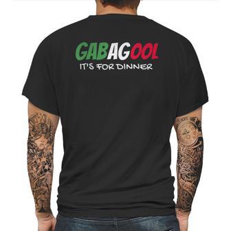 I Will Have The Gabagool Its For Dinner Mens Back Print T-shirt | Favorety DE