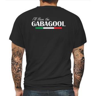 I Will Have The Gabagool Retro Mens Back Print T-shirt | Favorety