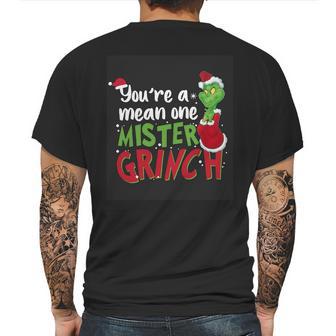 Youre A Mean One Mister Grinch Mens Back Print T-shirt | Favorety