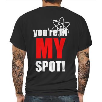 Youre In My Spot Mens Back Print T-shirt | Favorety AU