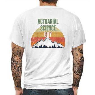 Actuarial Science Gift For Men Actuarial Science Guy Mens Back Print T-shirt | Favorety DE