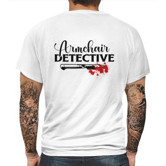 Armchair Detective Crime Junkie Lovers True Crime Mens Back Print T-shirt | Favorety