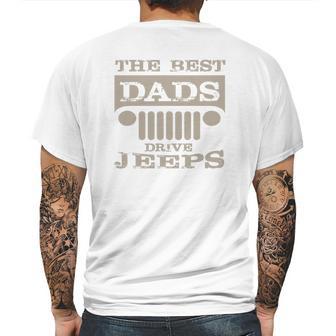 The Best Dads Drive Jeeps Dad Birthday Gifts Mens Back Print T-shirt | Favorety AU