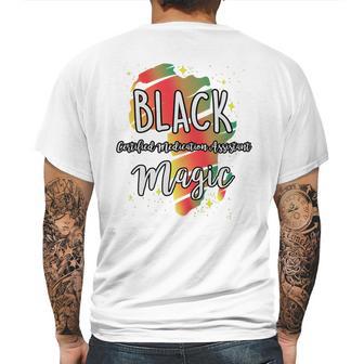 Black History Month Black Certified Medication Assistant Magic Proud African Job Title Mens Back Print T-shirt | Favorety AU