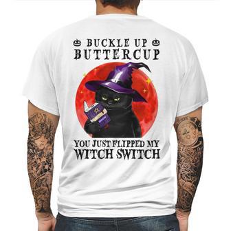 Buckle Up Buttercup You Just Flipped My Witch Switch Black Cat Mens Back Print T-shirt | Favorety DE