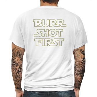 Burr Shot First Mens Back Print T-shirt | Favorety CA