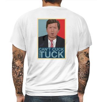 Cant Cuck The Tuck A Tucker Carlson Mens Back Print T-shirt | Favorety