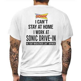 I Cant Stay At Home I Work At Sonic Drive In We Fight Shirt Mens Back Print T-shirt | Favorety DE