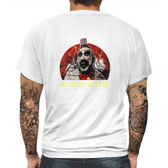 Captain Spaulding No Lives Matter Mens Back Print T-shirt | Favorety UK