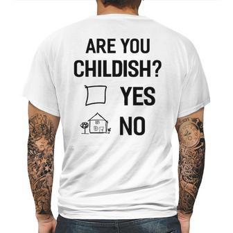 Are You Childish Mens Back Print T-shirt | Favorety CA