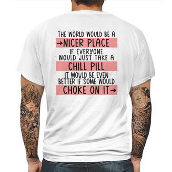 Take A Chill Pill Mens Back Print T-shirt | Favorety DE