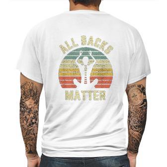 Chiropractor Funny Retro All Backs Matter Chiropractic Mens Back Print T-shirt | Favorety AU