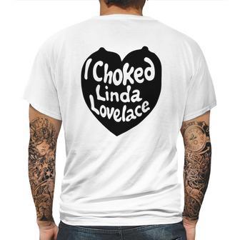 I Choked Linda Lovelace Gift Mens Back Print T-shirt | Favorety CA