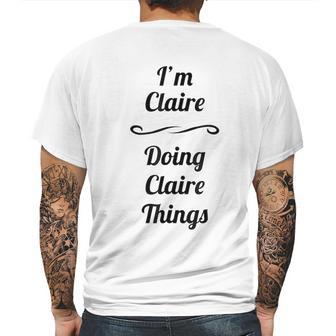 I Am Claire Doing Claire Things Mens Back Print T-shirt | Favorety DE