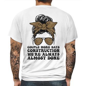 Couple More Days Construction We’Re Always Almost Done Funny V5 Mens Back Print T-shirt | Favorety UK