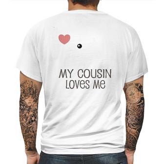 My Cousin Loves Me Infant Creeper Mens Back Print T-shirt | Favorety AU