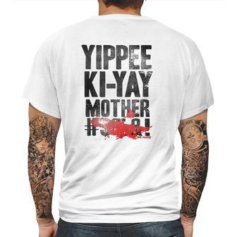 Die Hard Yippee Ki Yay Quote Mens Back Print T-shirt | Favorety