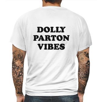 Dolly Parton Vibes Mens Back Print T-shirt | Favorety CA