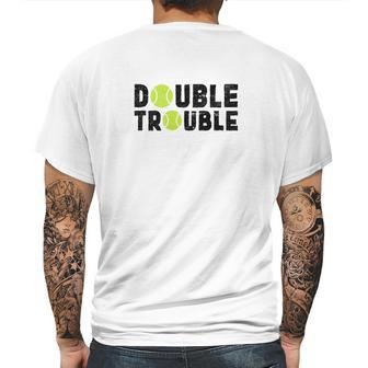 Double Trouble Doubles Players Funny Tennis Mens Back Print T-shirt | Favorety CA