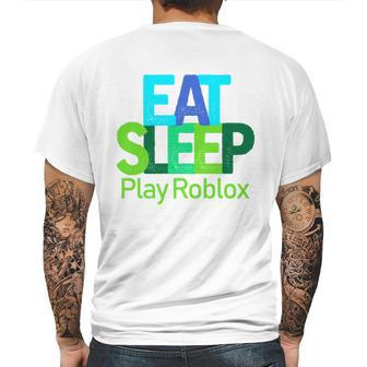 Eat Sleep Play Roblox Mens Back Print T-shirt | Favorety UK