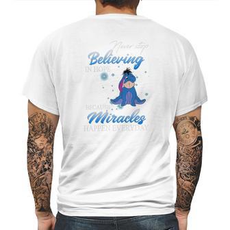 Eeyore Never Stop Believing In Hope Because Miracles Happen Everyday Shirt Mens Back Print T-shirt | Favorety CA