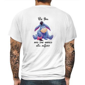 Eeyore Be You And The World Will Adjust Shirt Mens Back Print T-shirt | Favorety UK