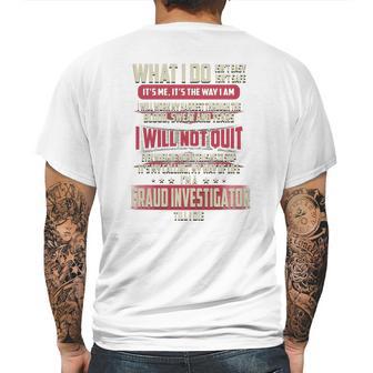 Fraud Investigator What I Do Job Shirts Mens Back Print T-shirt | Favorety