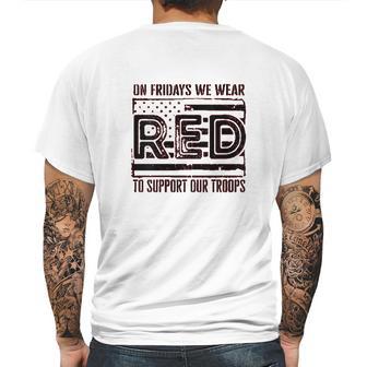 On Fridays We Wear Red To Support Our Troops Mens Back Print T-shirt | Favorety UK