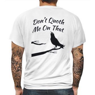 Funny Edgar Allan Poe Quoth The Raven Nevermore Quote Mens Back Print T-shirt | Favorety AU