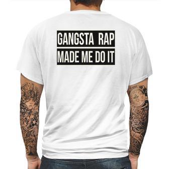 Gangsta Rap Made Me Do It Funny Mens Back Print T-shirt | Favorety AU