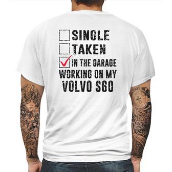 In The Garage Working On My Volvo S60 Mens Back Print T-shirt | Favorety