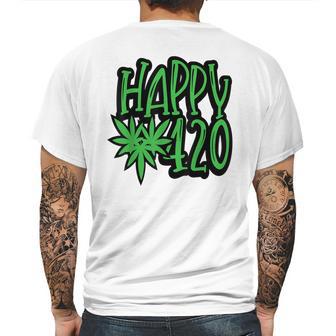 Happy 420 Day Funny 420 Weed Marijuana Mens Back Print T-shirt | Favorety DE