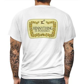 Hennything Is Possible Mens Back Print T-shirt | Favorety