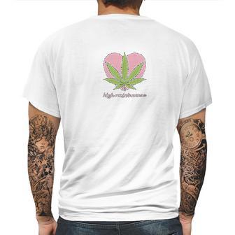 High Maintenance Funny Marijuana Lover Mens Back Print T-shirt | Favorety UK