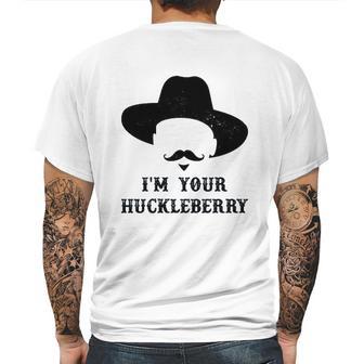 Im Your Huckleberry Doc Holliday Mens Back Print T-shirt | Favorety CA