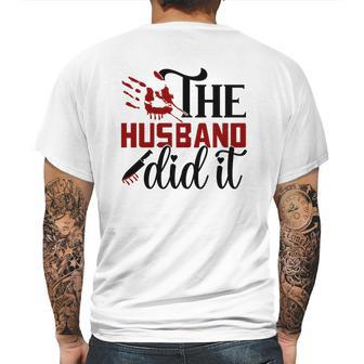 The Husband Did It True Crime Junkie Gift For Fan Mens Back Print T-shirt | Favorety