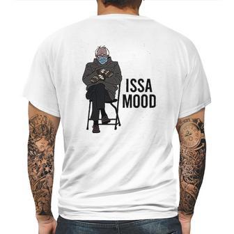 Issa Mood Funny Bernie Sanders Mittens Meme Mens Back Print T-shirt | Favorety