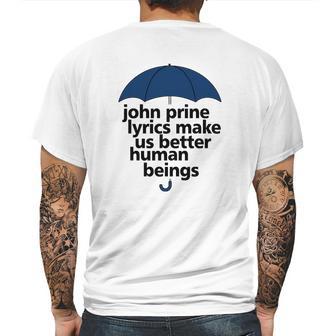 John Prine Lyrics Make Us Better Human Beings Mens Back Print T-shirt | Favorety UK