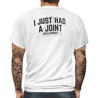 I Just Had A Joint Funny Surgery Hip Shoulder Knee Men Mens Back Print T-shirt | Favorety CA